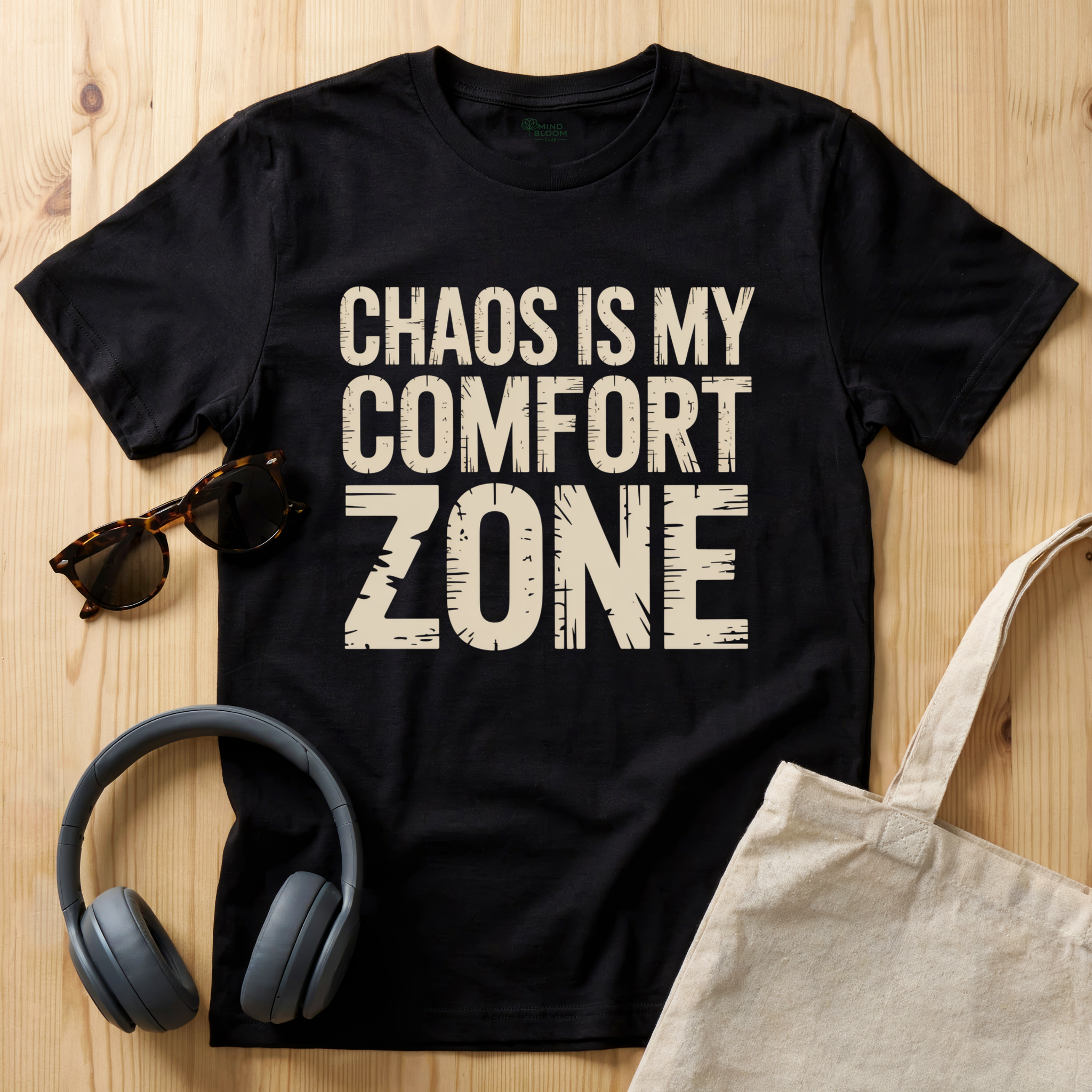 Chaos is my comfort zone T-Shirt
