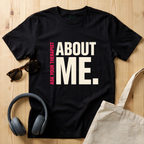 Ask your therapist about me T-Shirt