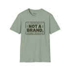 Not a Brand T-Shirt