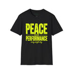 Peace over Performance T-Shirt
