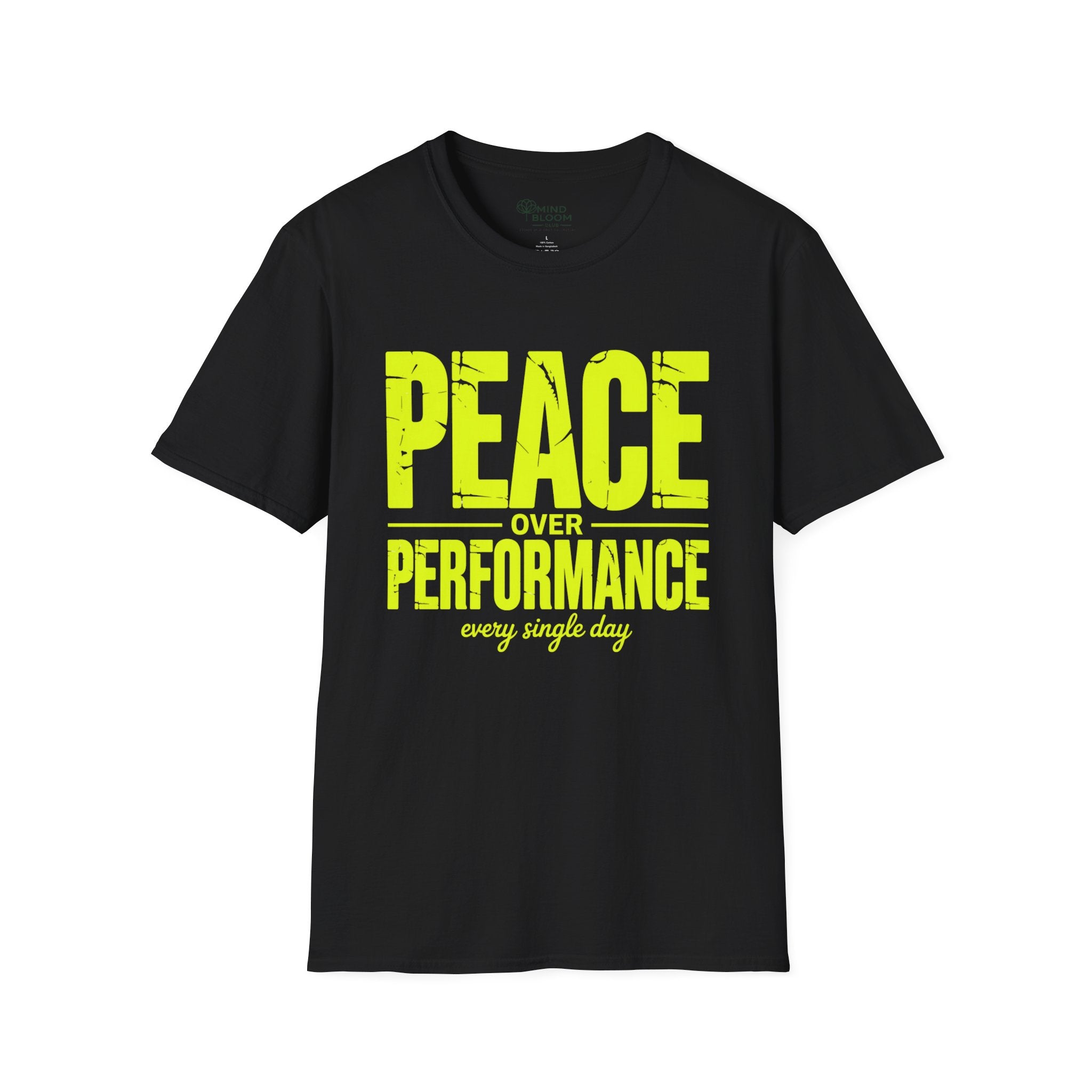 Peace over Performance T-Shirt