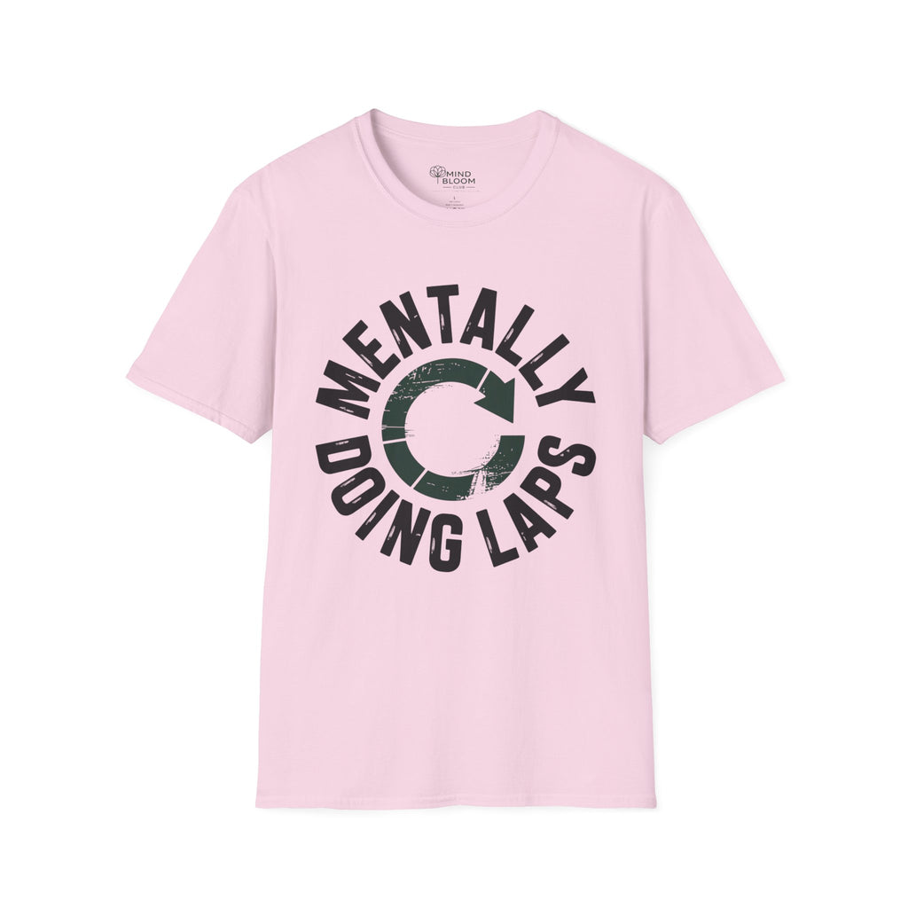 Mentally doing laps T-Shirt