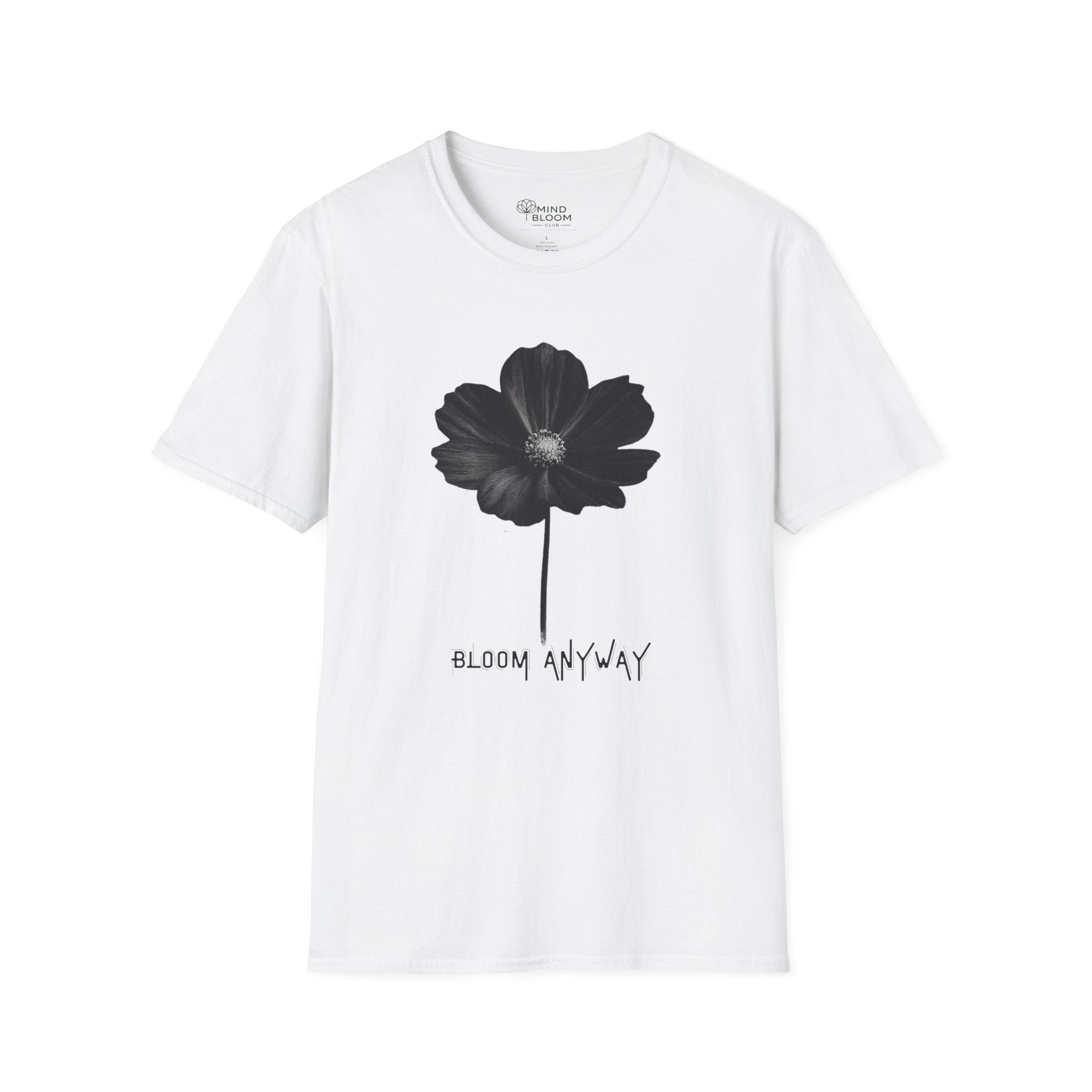 Bloom Anyway T-Shirt