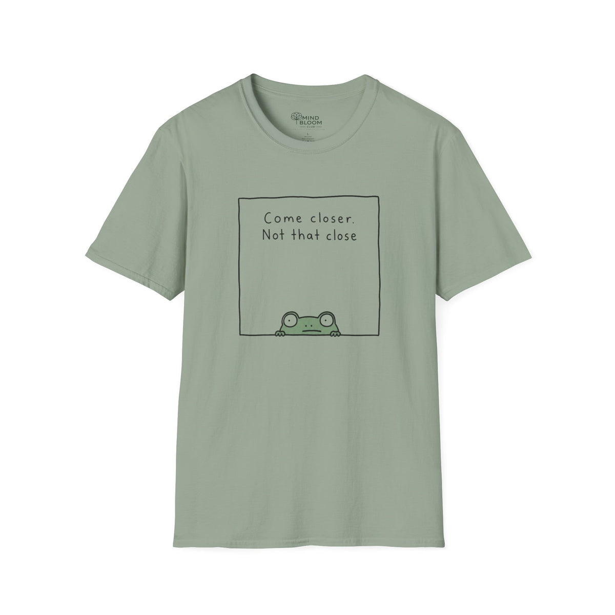 Come Closer T-Shirt