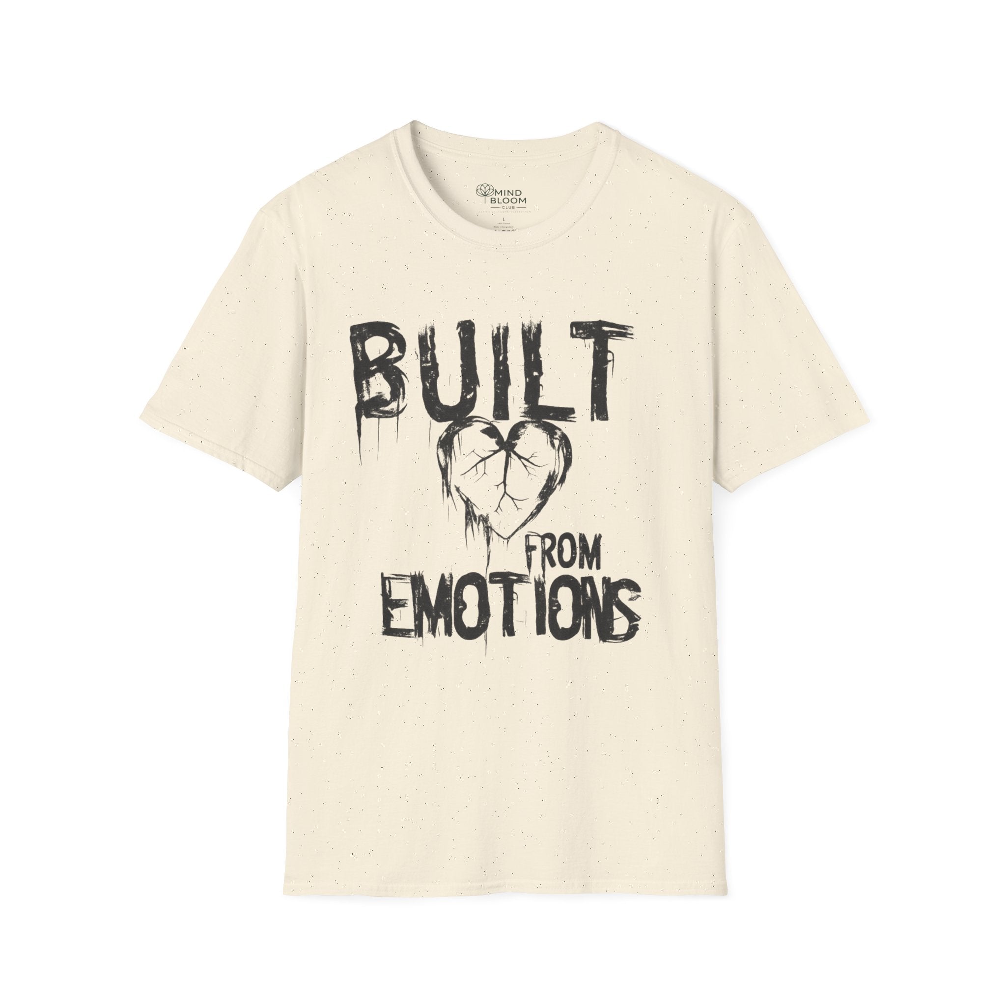 Built from emotions T-Shirt