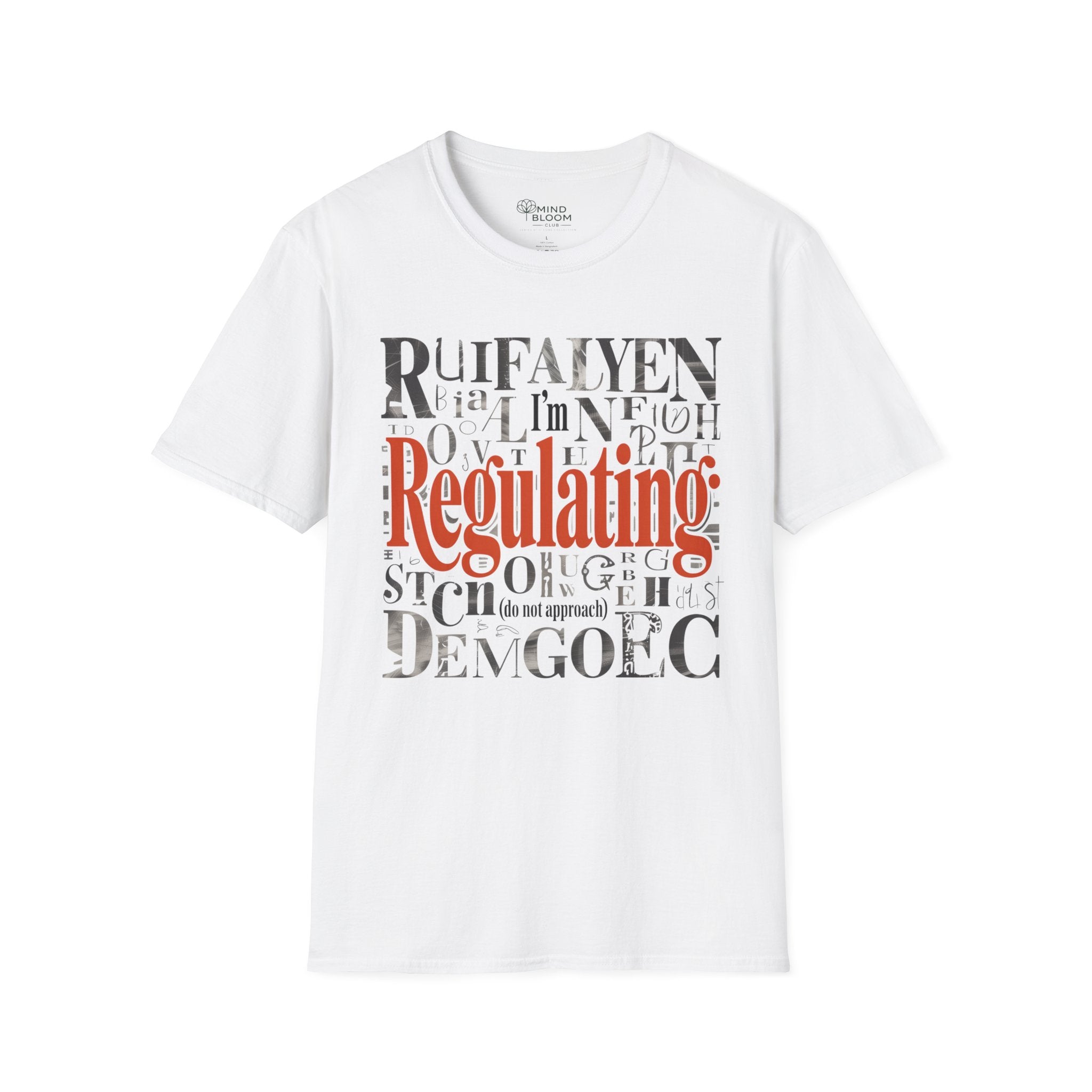 I'm Regulating T-Shirt