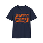 Profoundly Average T-Shirt