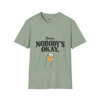 Nobody's ok T-Shirt