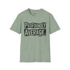 Profoundly Average T-Shirt