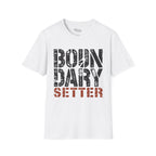 Boundary Setter T-Shirt