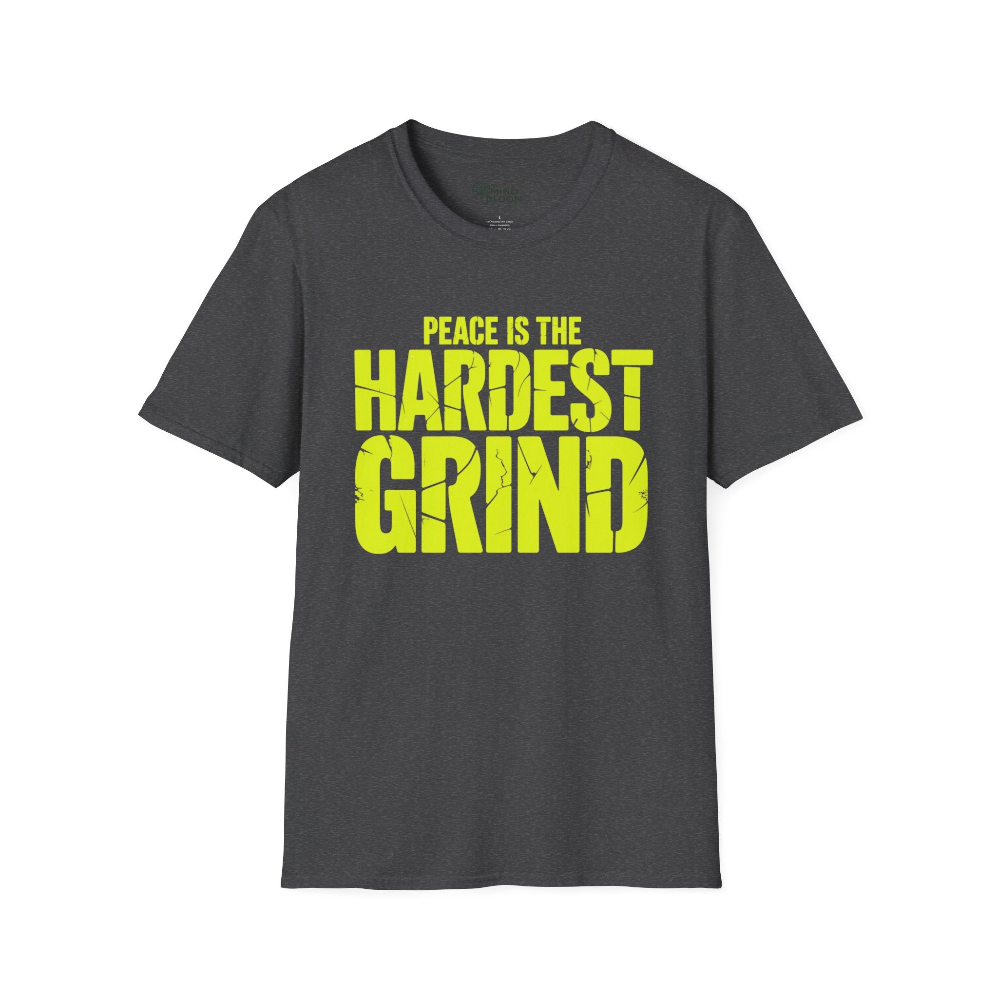Peace is the hardest grind T-Shirt