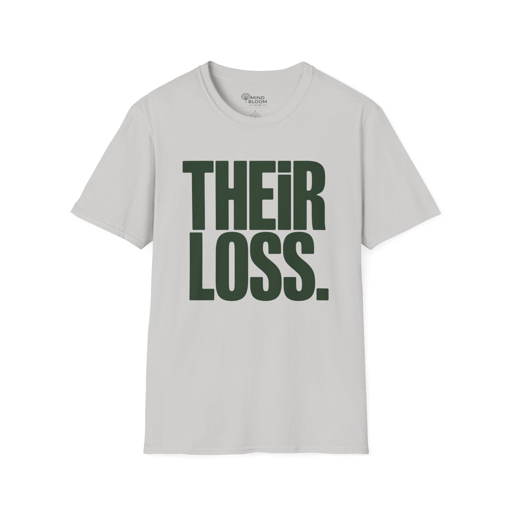 Their loss T-Shirt