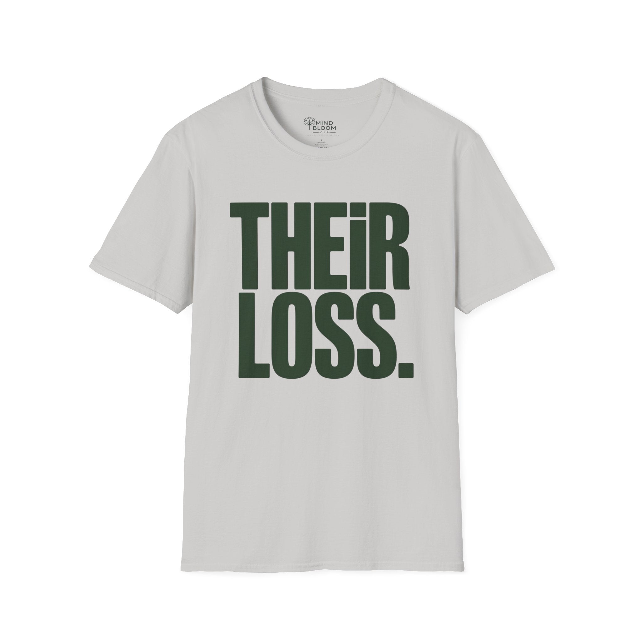 Their loss T-Shirt
