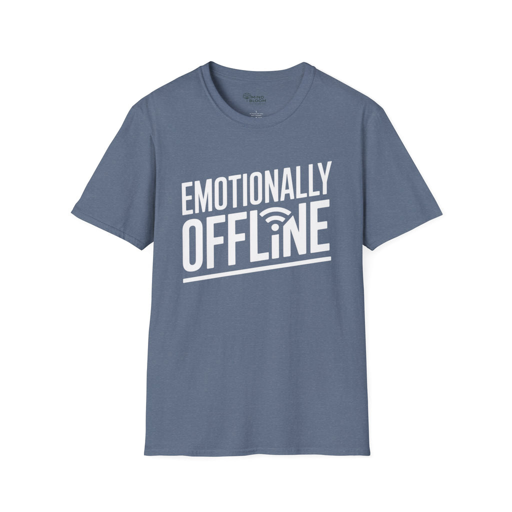 Emotionally Offline T-Shirt