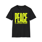 Peace is the new power T-Shirt