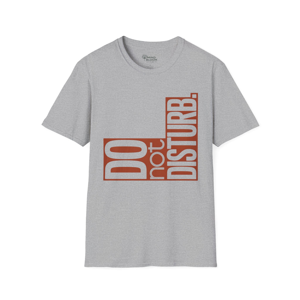 Do not disturb T-Shirt