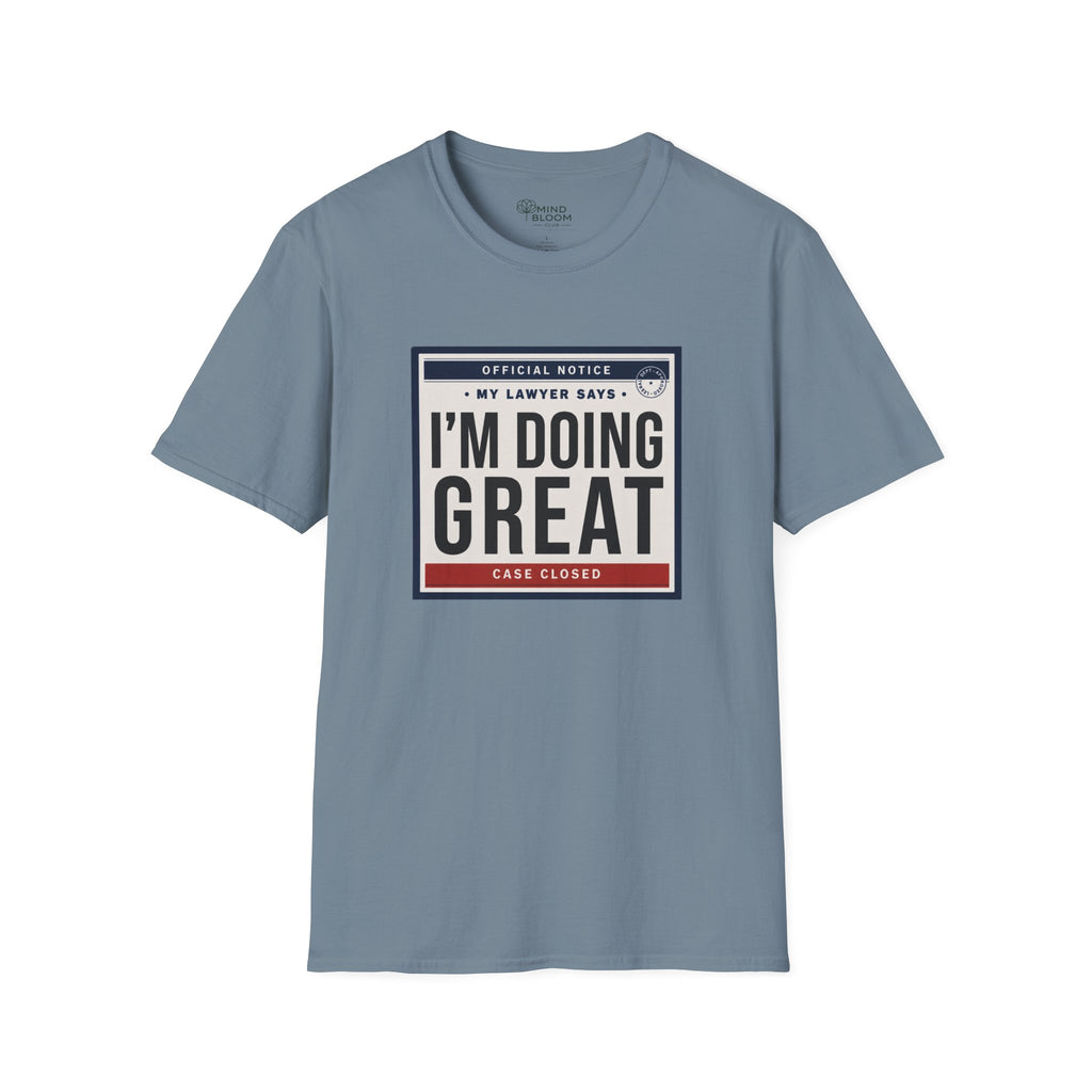 My Lawyer Says T-Shirt