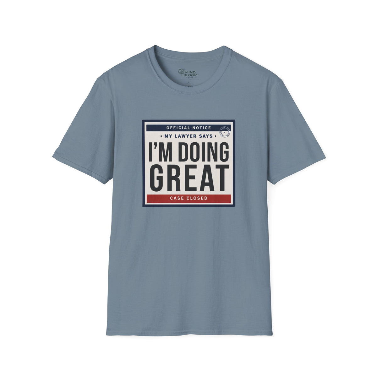 My Lawyer Says T-Shirt