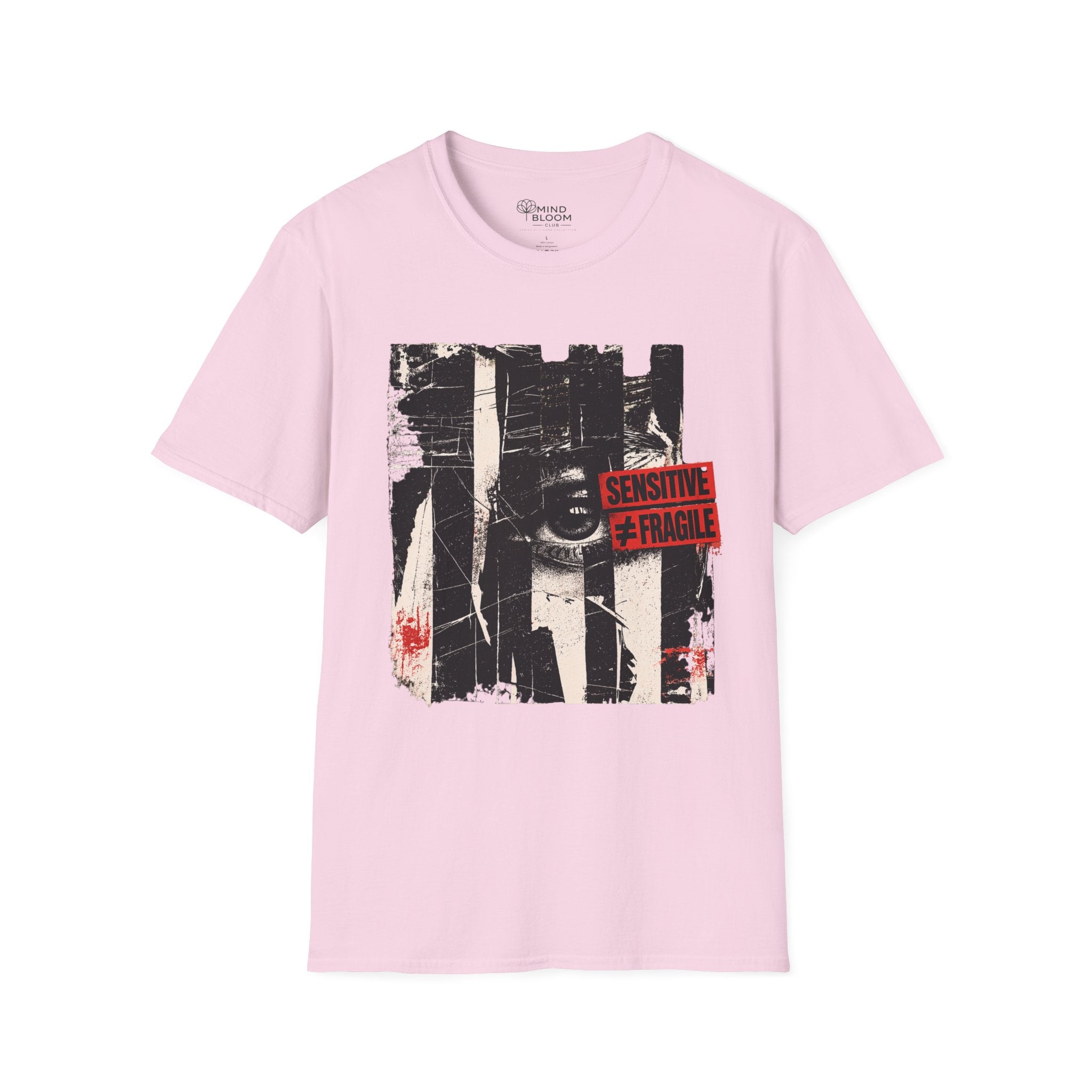 Sensitive ≠ Fragile T-Shirt