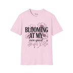 Blooming at my own speed T-Shirt