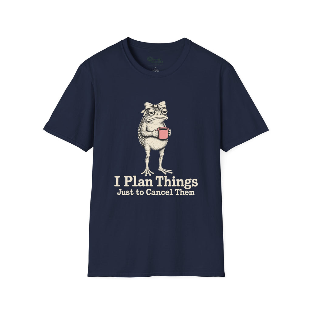 Plan To Cancel T-Shirt