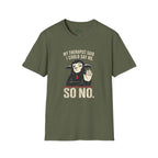 Said I Could Say No T-Shirt