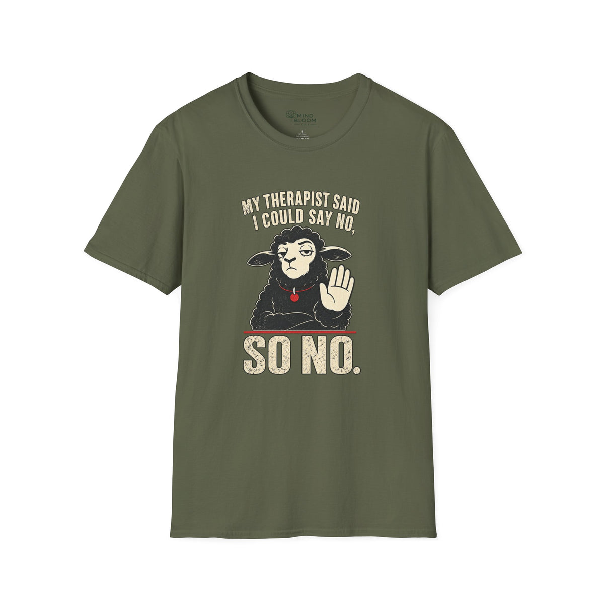 Said I Could Say No T-Shirt