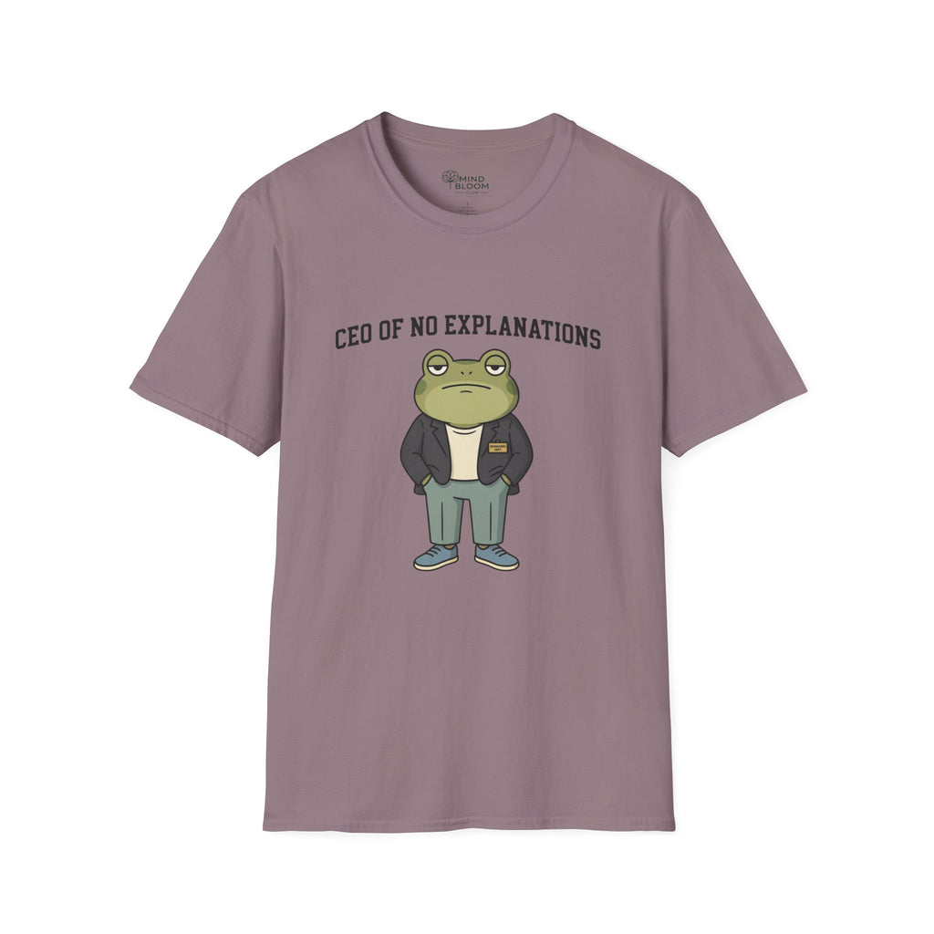 CEO of no explanations Frog T-Shirt