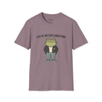 CEO of no explanations Frog T-Shirt