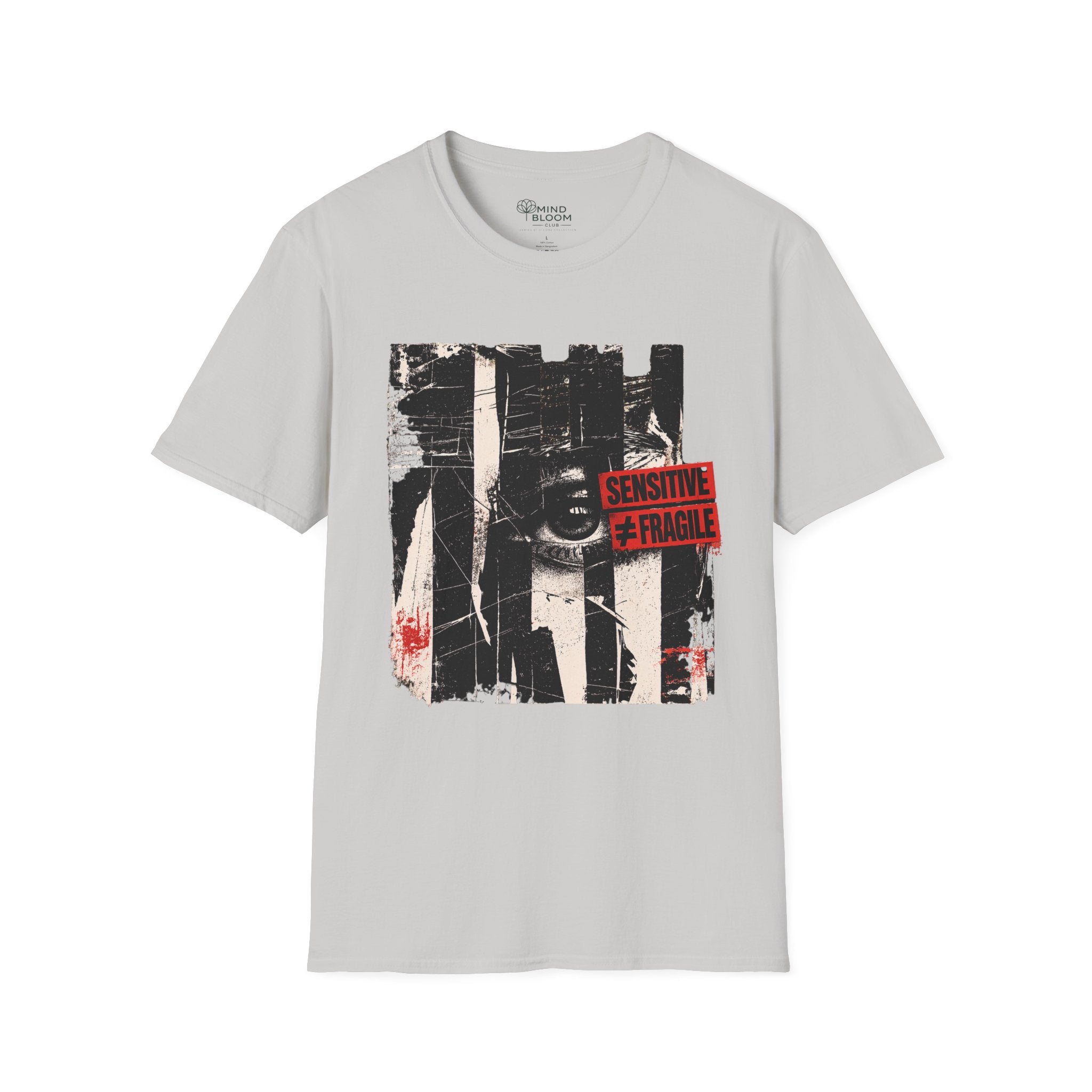 Sensitive ≠ Fragile T-Shirt