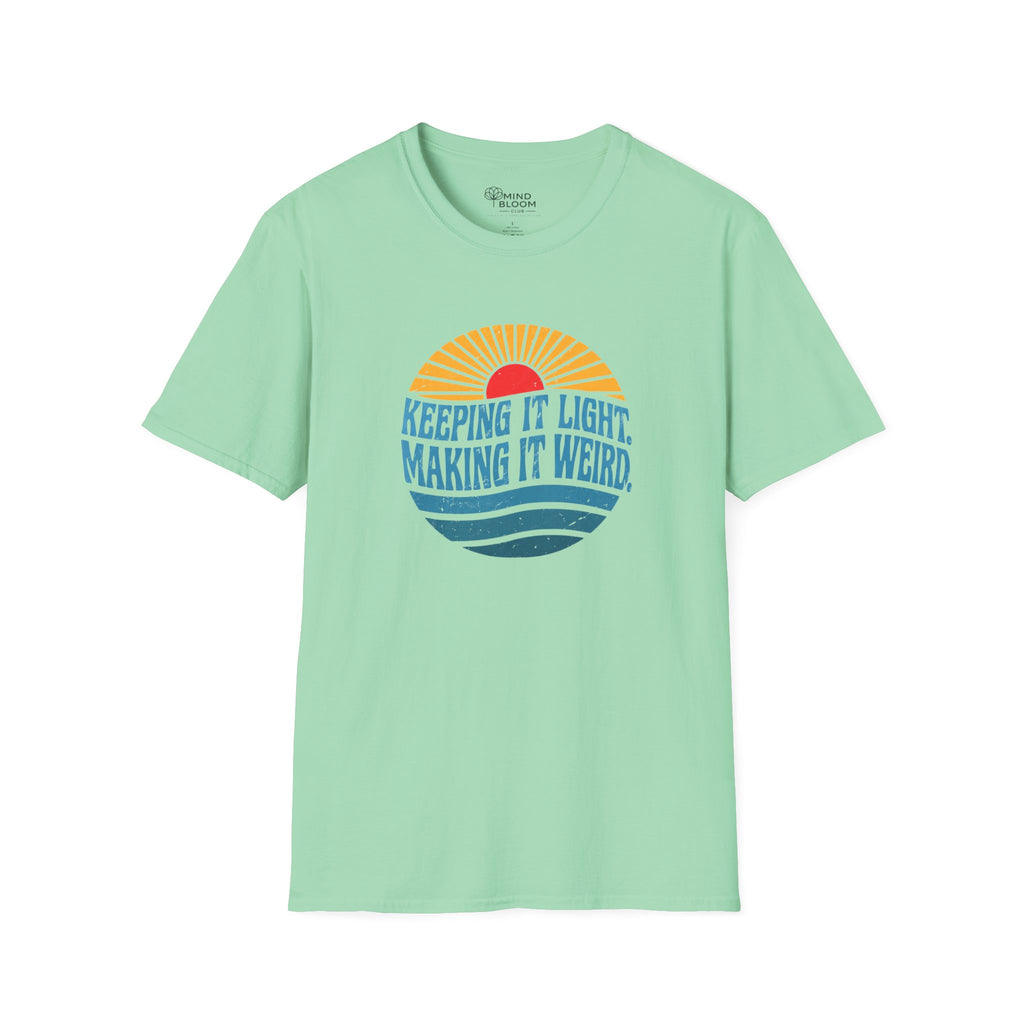 Making It Weird T-Shirt