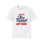 VP of Not Now T-Shirt