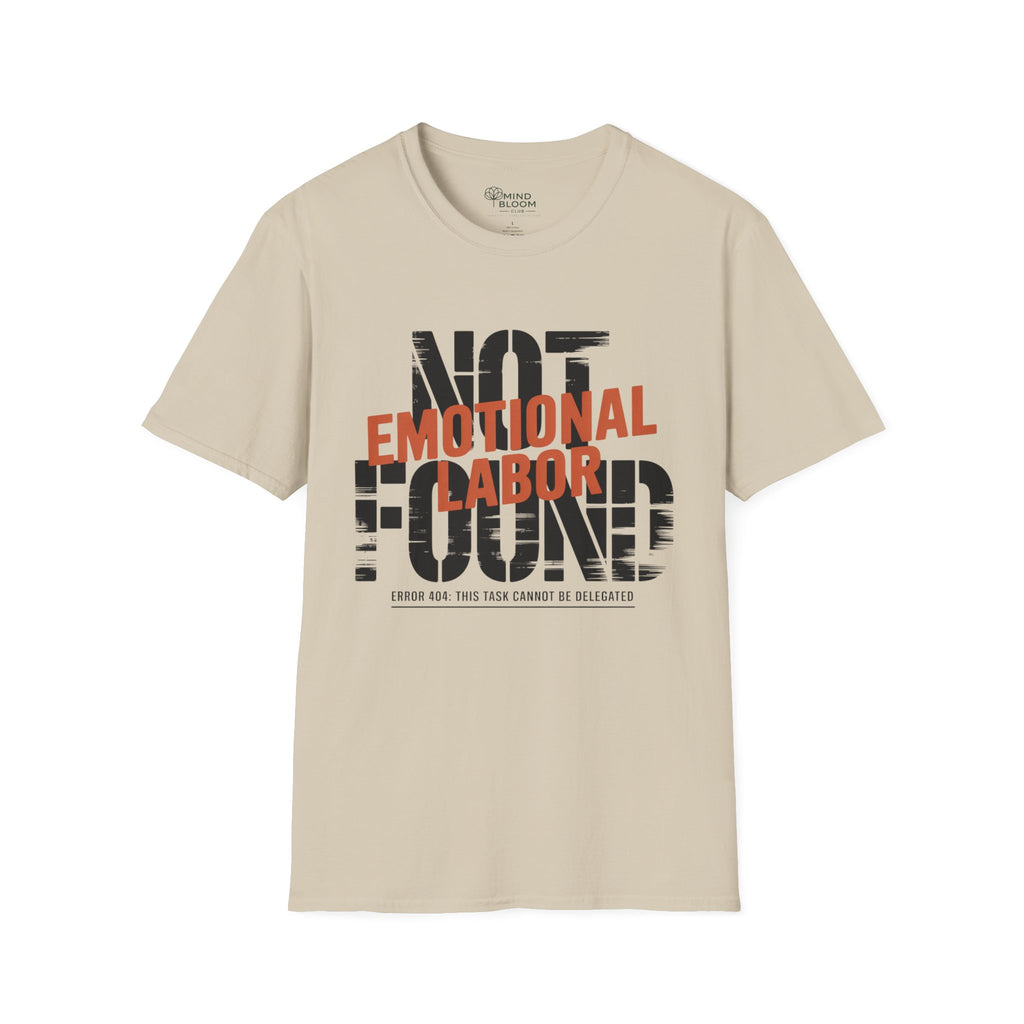Emotional Labor T-Shirt