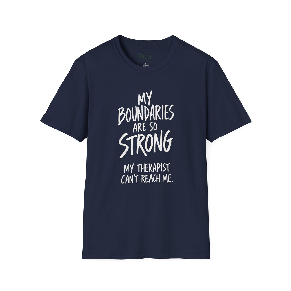 Strong Boundaries T-Shirt