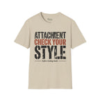 Attachment check your style T-Shirt