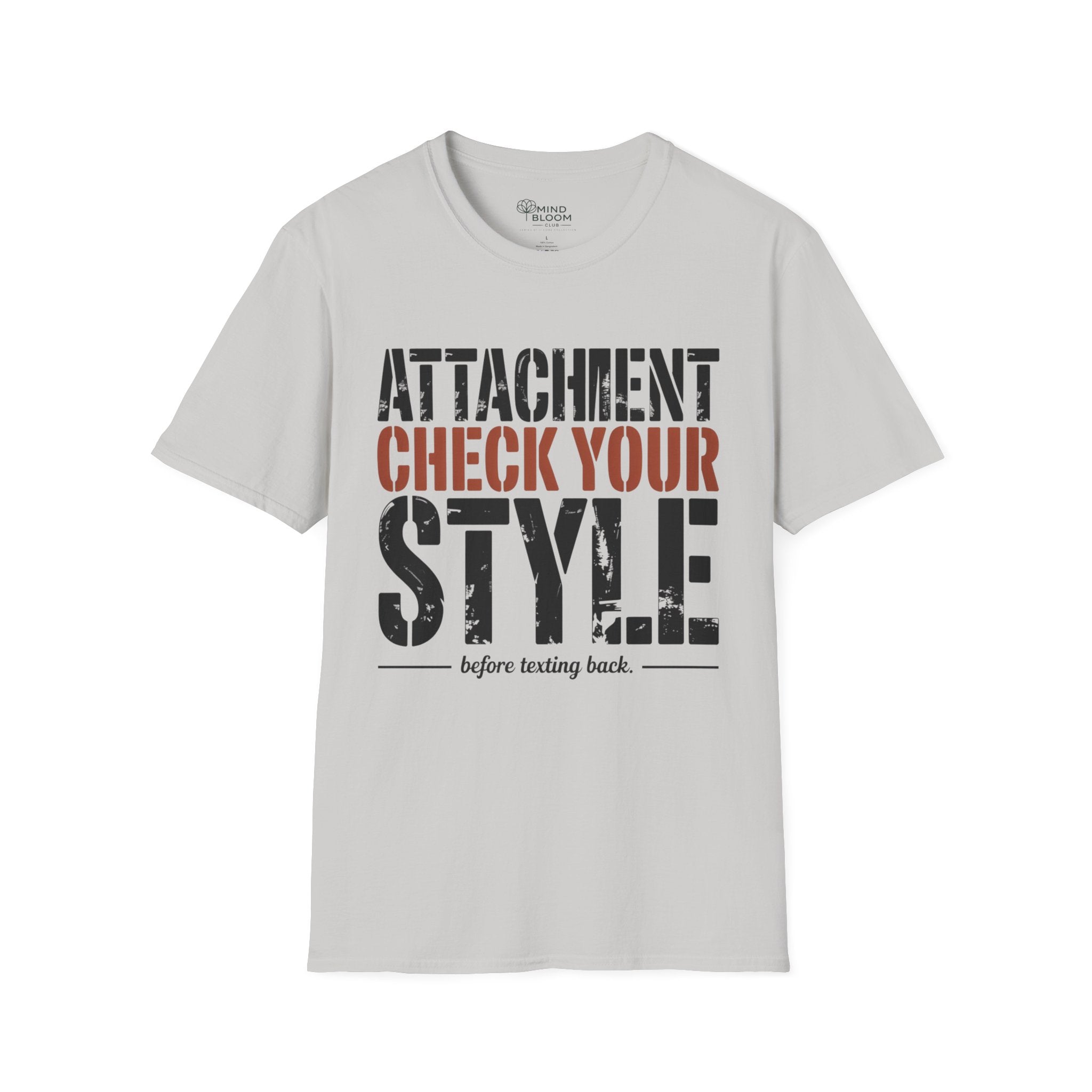 Attachment check your style T-Shirt