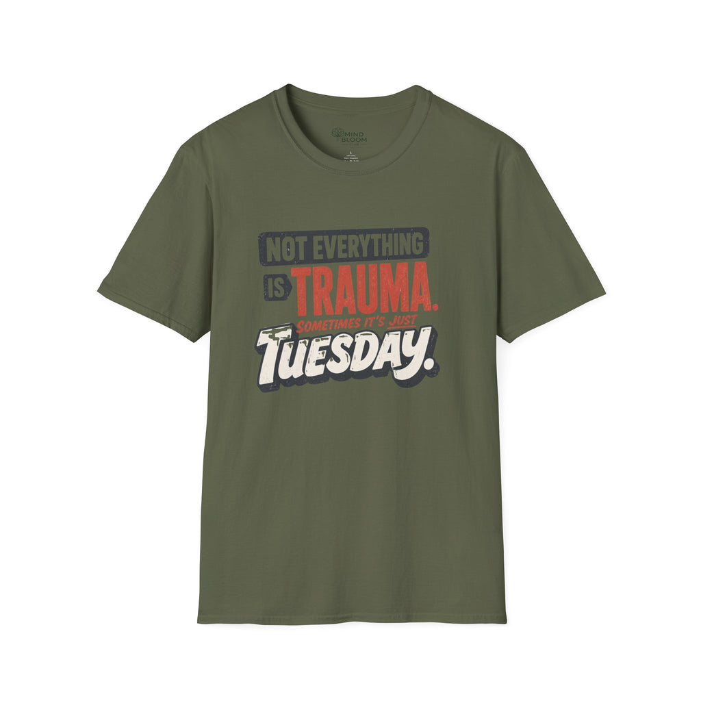 Just Tuesday T-Shirt