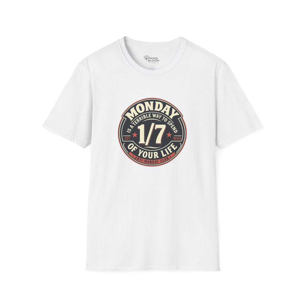 Monday 1/7 T-Shirt