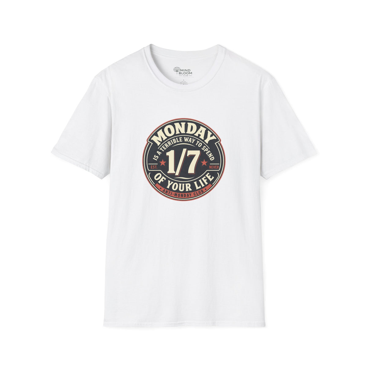 Monday 1/7 T-Shirt