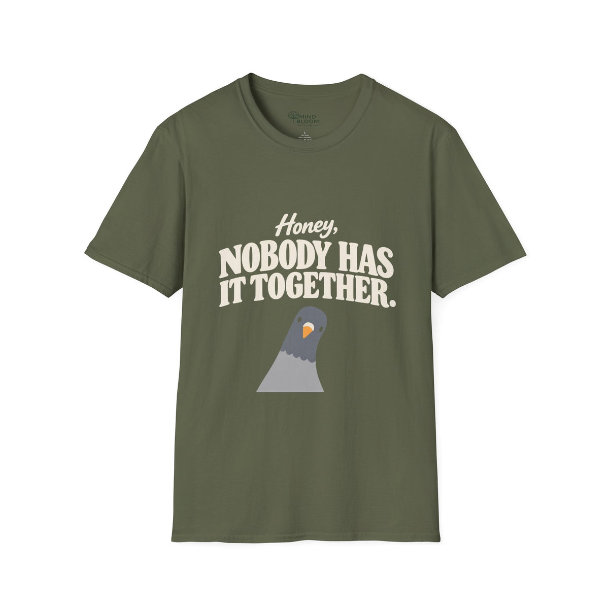 Nobody has it together T-Shirt