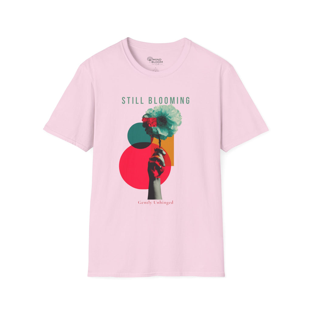 Still Blooming T-Shirt