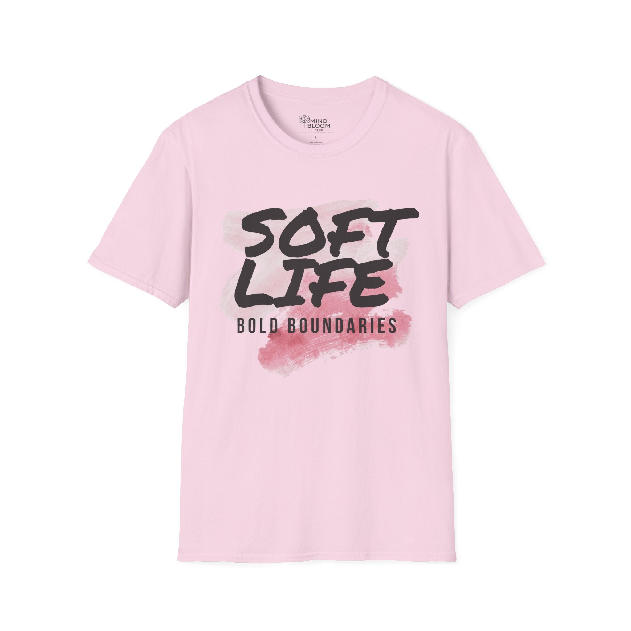 Soft Life, Bold Boundaries T-Shirt