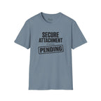 Attachment Pending T-Shirt