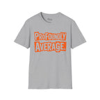 Profoundly Average T-Shirt