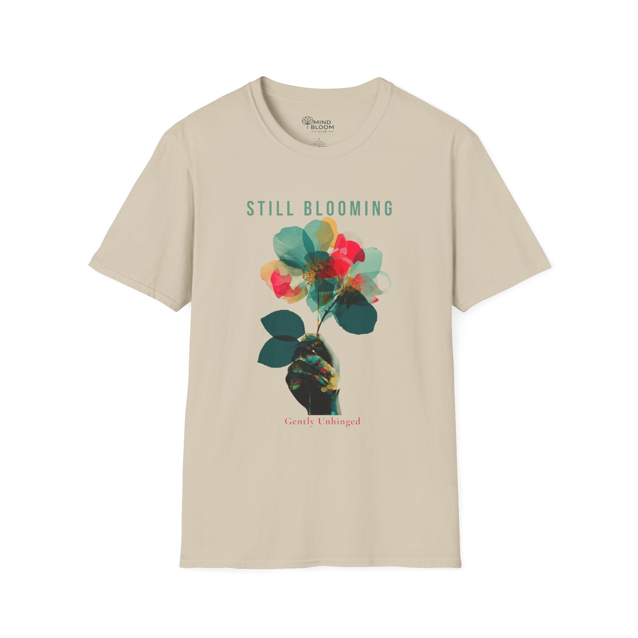 Still Blooming T-Shirt