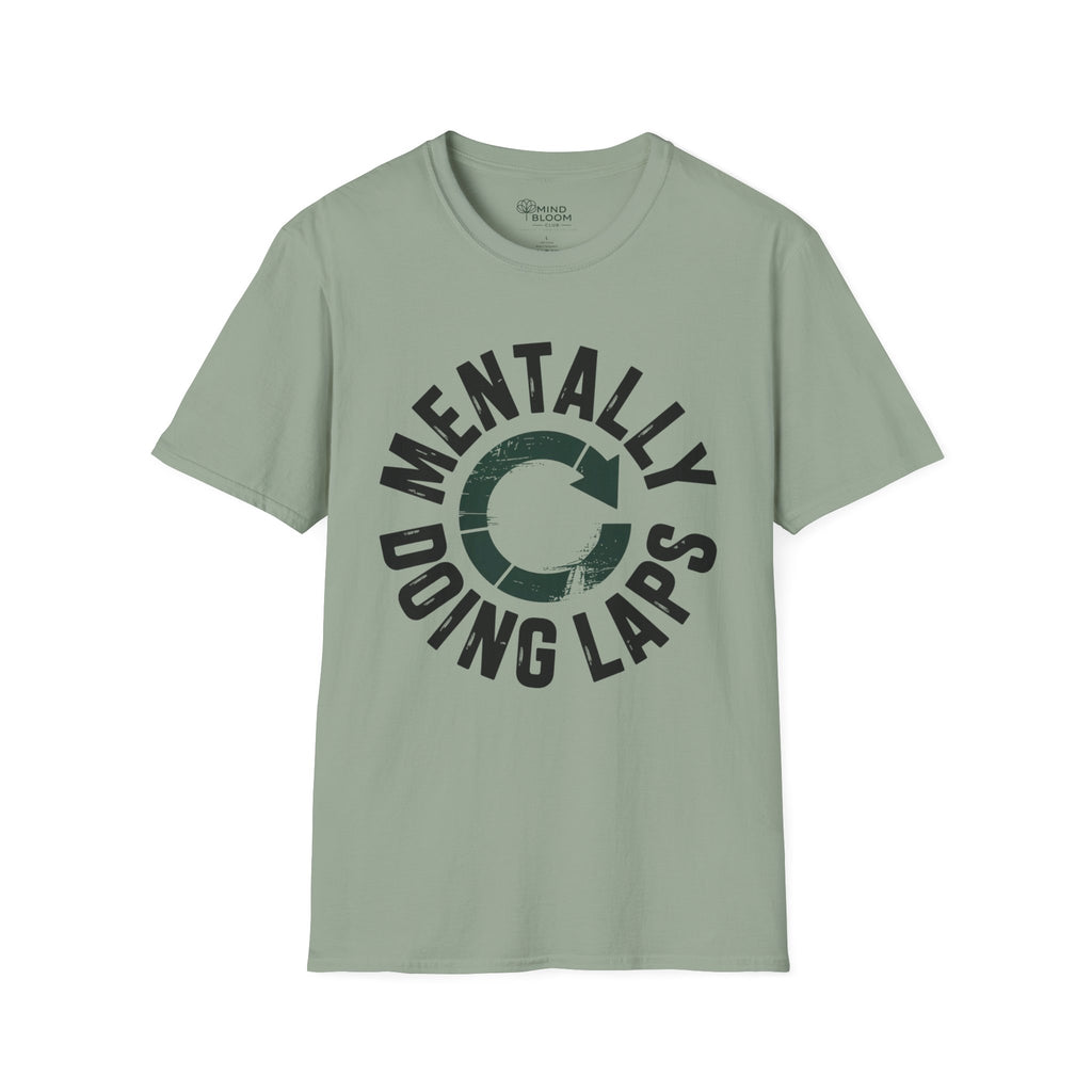 Mentally doing laps T-Shirt