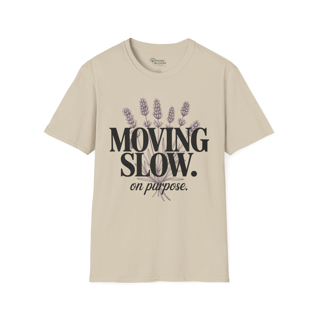 Moving Slow T-Shirt