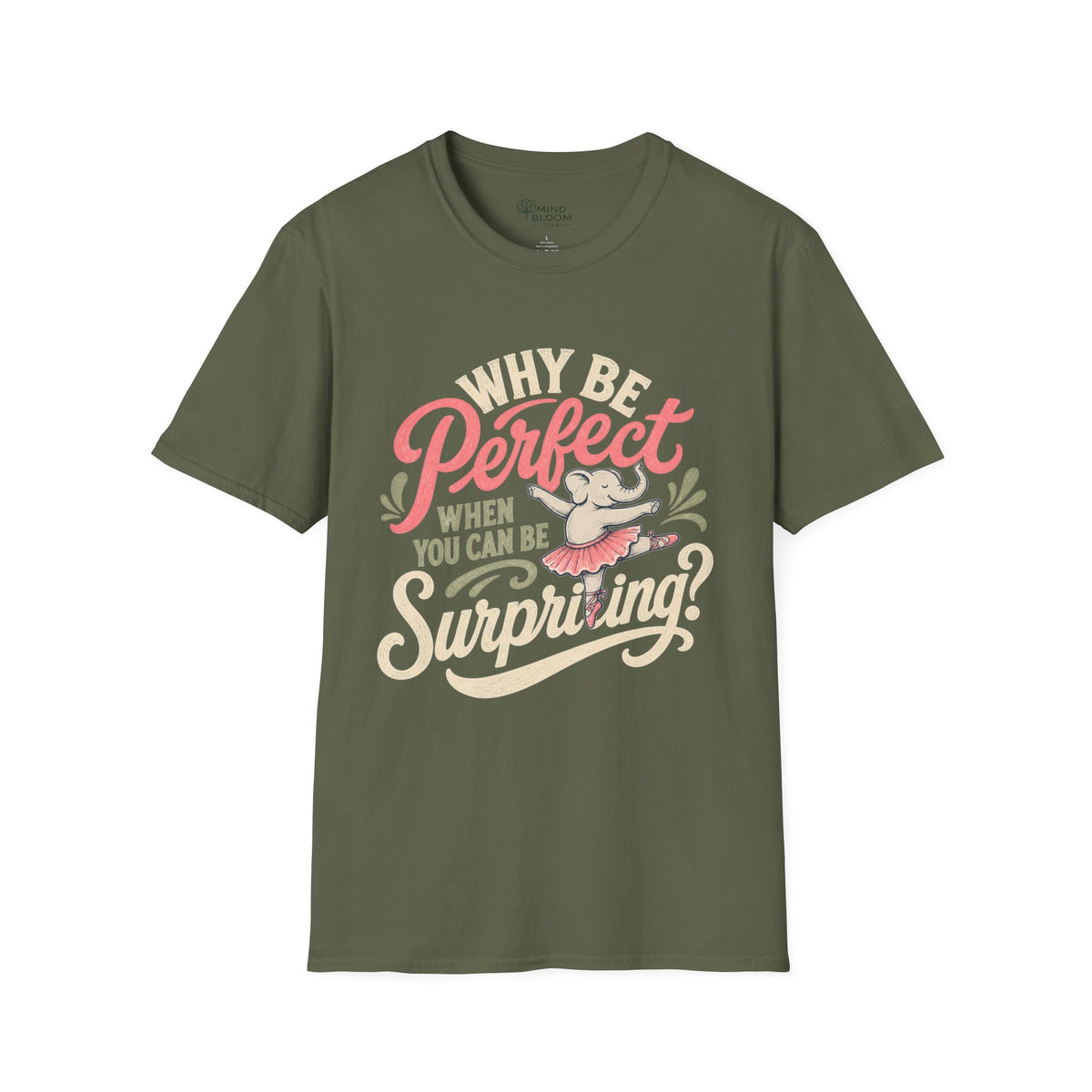 Be Surprising T-Shirt