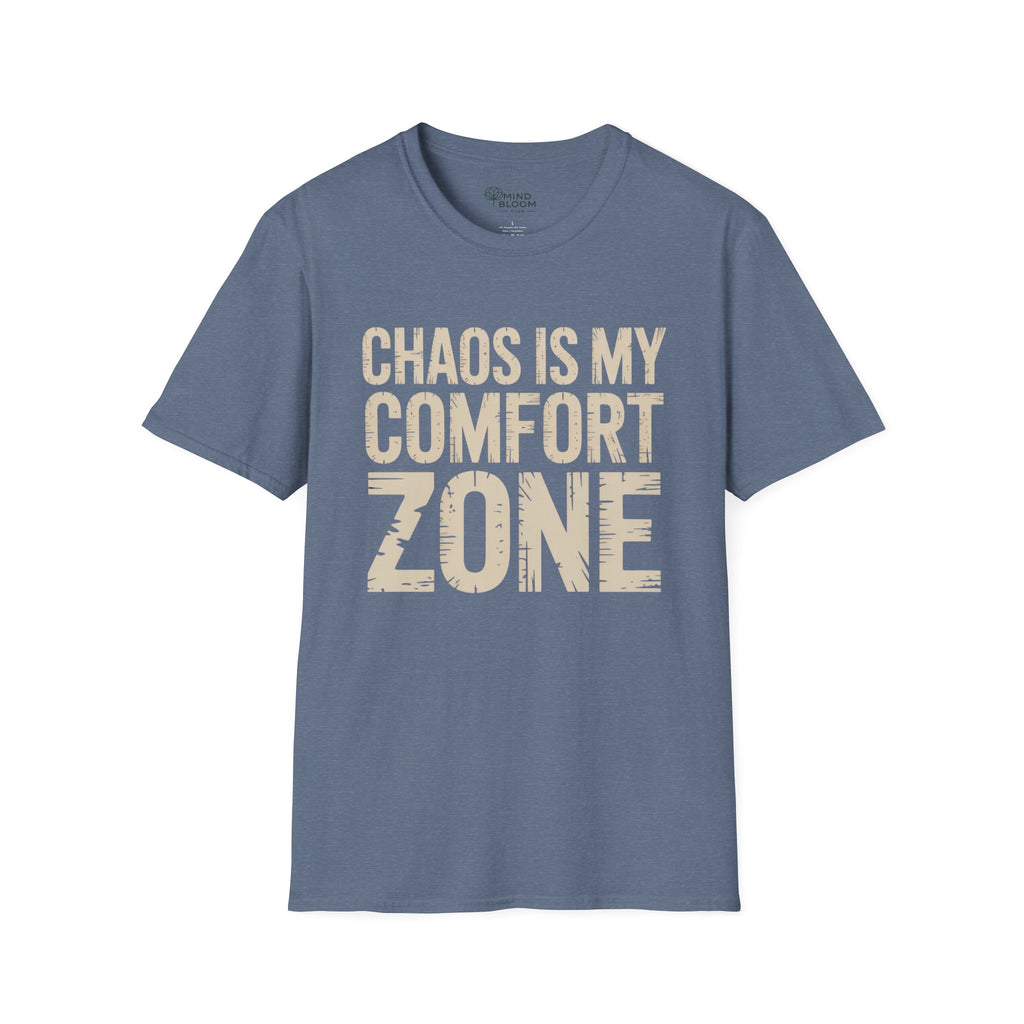 Chaos is my comfort zone T-Shirt