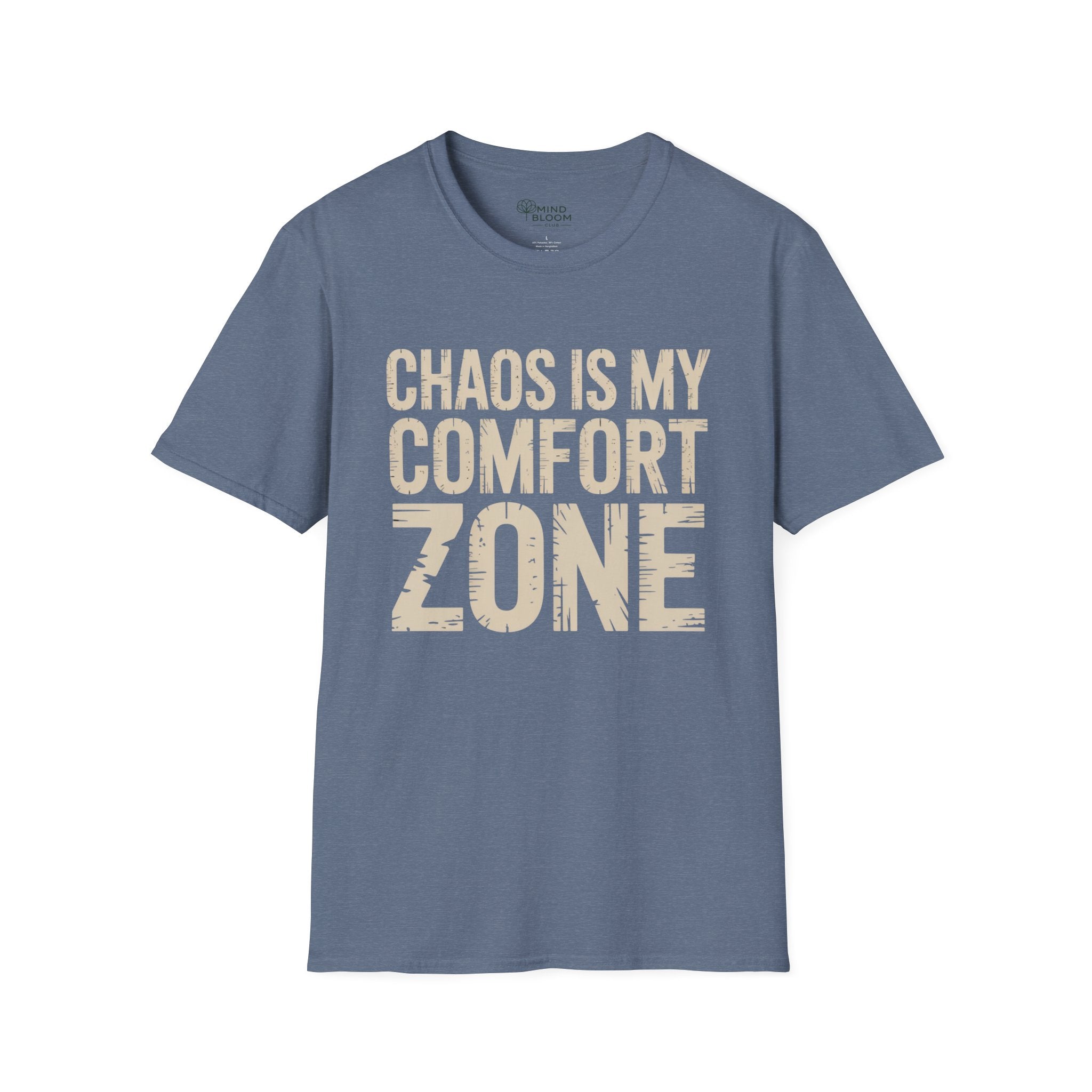 Chaos is my comfort zone T-Shirt